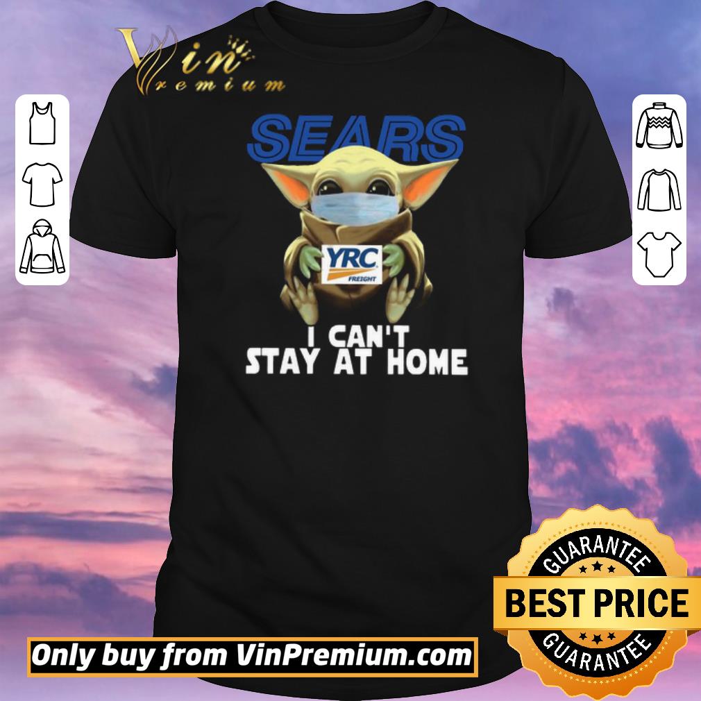 Nice Baby Yoda Face Mask Sears Cant Stay At Home shirt sweater Nice Baby Yoda Face Mask Sears Cant Stay At Home shirt sweater