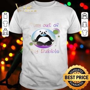 Panda mask stay out my bubble Covid-19 shirt