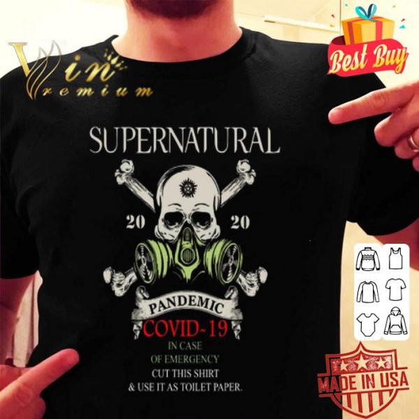 Skull Supernatural 2020 Pandemic Covid-19 In Case Of Emergency shirt
