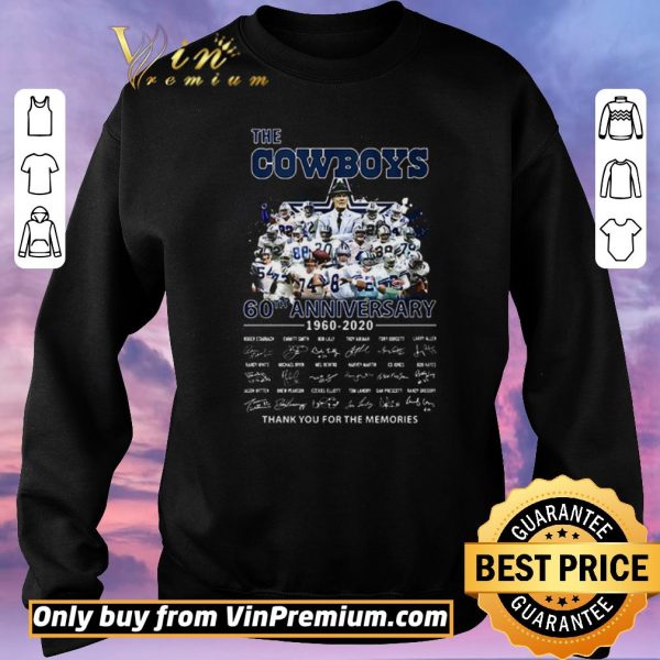 Nice The Dallas Cowboys 60th anniversary 1960 – 2020 thank for memories signatures shirt sweater