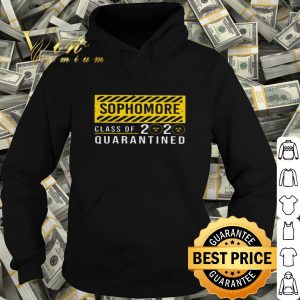 Sophomore Class Of The Quarantined Coronavirus shirt 3 Sophomore Class Of The Quarantined Coronavirus shirt