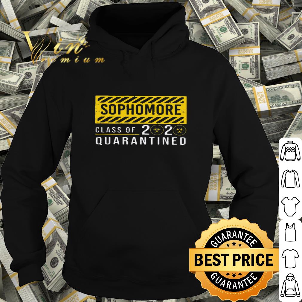 Sophomore Class Of The Quarantined Coronavirus shirt Sophomore Class Of The Quarantined Coronavirus shirt