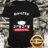 Quilter 2020 essential Coronavirus shirt