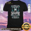 Original The Dumbesst Thing You Can Possibly Do Is Piss Off A Pisces Woman shirt sweater
