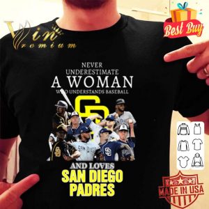 Never Underestimate A Woman Who Understands baseball and loves San Diego Padres shirt