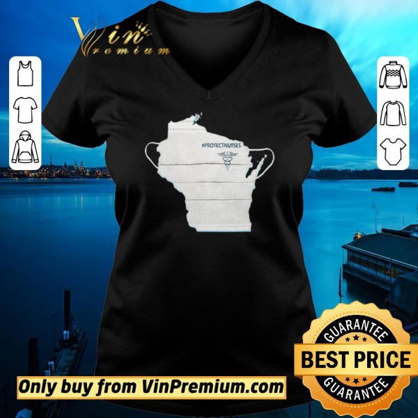 Top Wisconsin Face Mask Protect Nurses shirt sweater