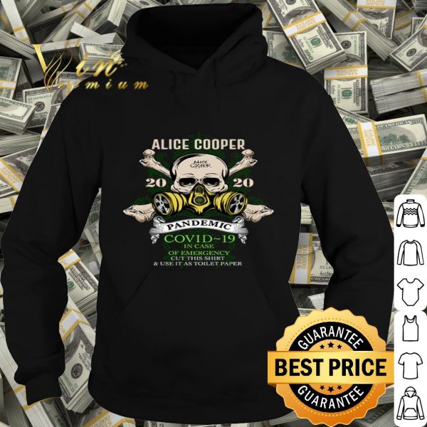 Skull Alice Cooper 2020 Pandemic Covid-19 in case of emergency shirt
