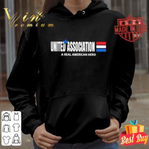 United Association a real American hero shirt