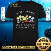 Original Stay Home and Watch Peanuts Movie shirt sweater