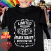 Limited Edition 2020 Mask Maker #essential Coronavirus shirt