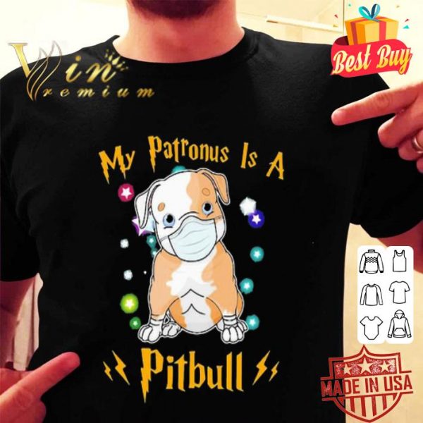 My patronus is a Pitbull mask Coronavirus shirt
