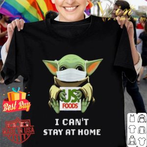 Baby Yoda hug US Foods I can’t stay at home Coronavirus shirt