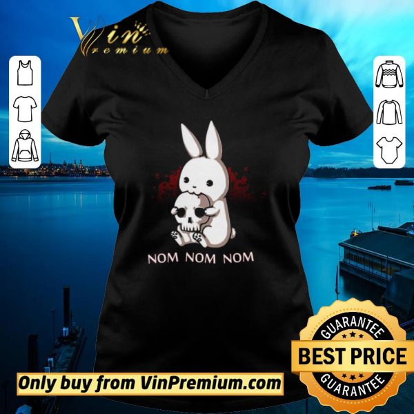 Top Rabbit Eat Skull Nom Nom shirt sweater