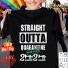 Straight outta quarantine mask maker 2020 Coronavirus shirt