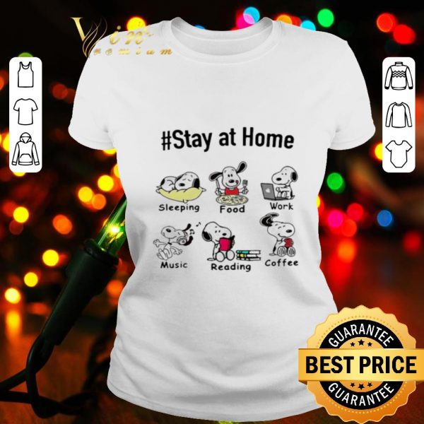 Snoopy #stay at home sleeping food work music reading coffee shirt