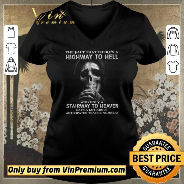 Original Death The Fact That There's A Highway To Hell And Only A Stairway To Heaven shirt sweater