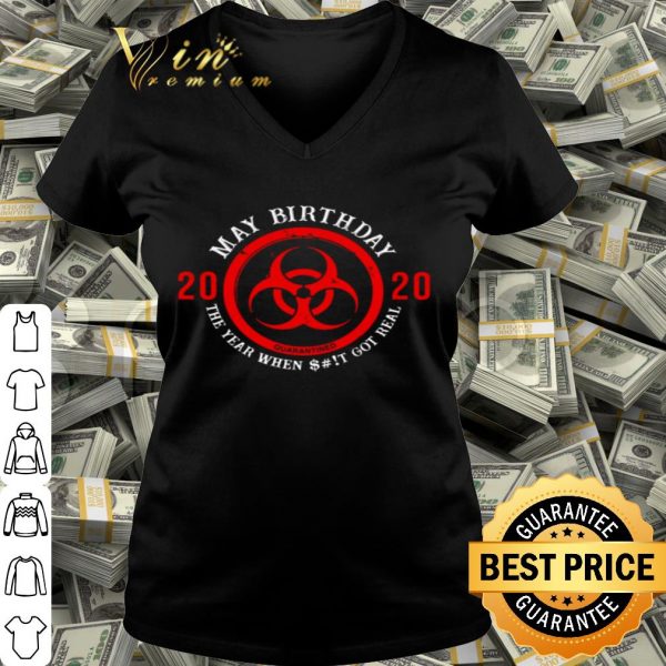 Biological hazard may birthday 2020 quarantined Coronavirus shirt