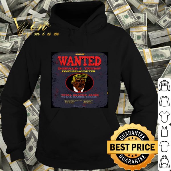 The bad seed wanted Donald J. Trump people slaughter shirt