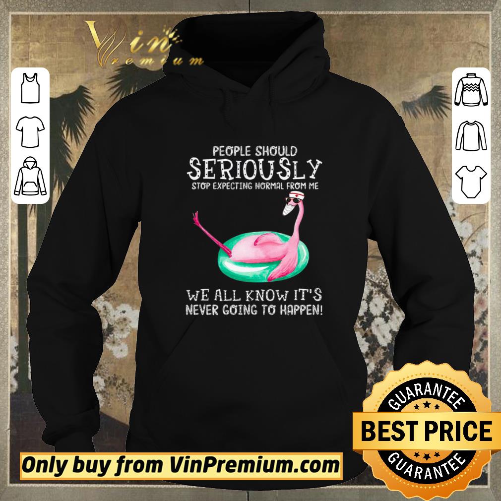 Top Nurse Flamingo Mask People Should Seriously Stop Expecting Normal From Me shirt sweater d970f06e top nurse flamingo mask people should seriously stop expecting normal from me shirt sweater 4 - Top Nurse Flamingo Mask People Should Seriously Stop Expecting Normal From Me shirt sweater