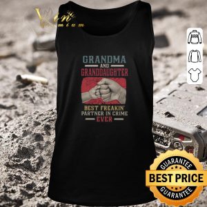 Top Grandma And Granddaughter Best Freakin Partner In Crime Vintage shirt