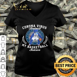 Philadelphia 76ers Corona Virus ruined my basketball season shirt 2 Philadelphia 76ers Corona Virus ruined my basketball season shirt
