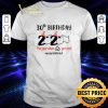 Original 30th Birthday 2020 the year when shit got real quarantined Covid-19 shirt
