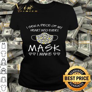 Daisy flowers I sew a piece of my heart into every mask I make shirt