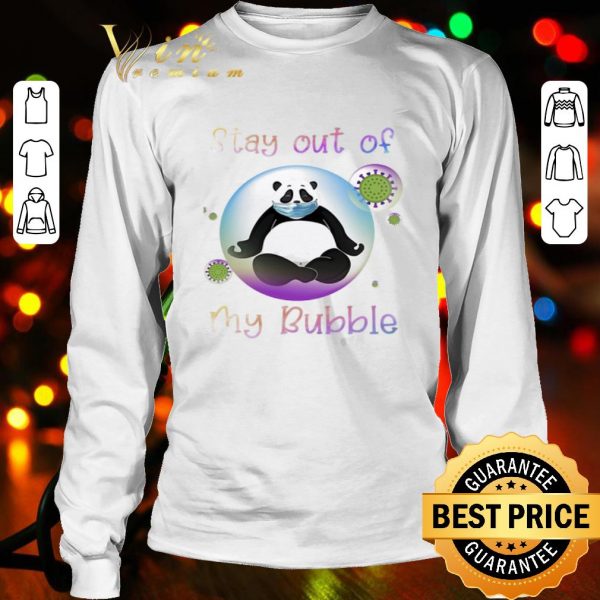 Panda mask stay out my bubble Covid-19 shirt