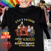 Stay Home And Watch It’s Always Sunny In Philadelphia Covid-19 shirt