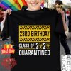 23rd Birthday class of 2020 quarantined Coronavirus shirt