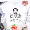 Post Malone I have a Posty Playlist and I’m always tired shirt