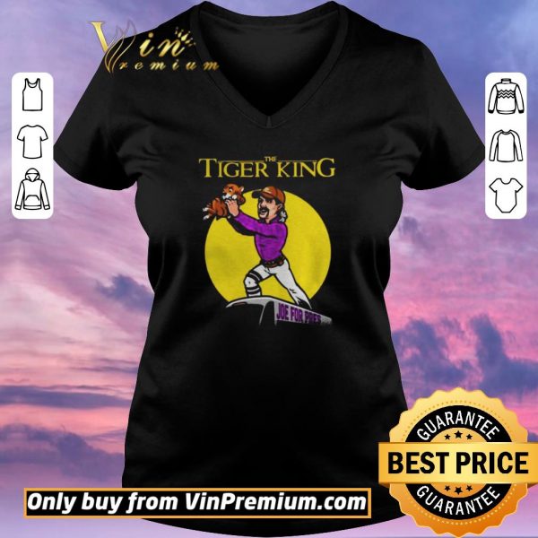 Top The Lion king Joe For Pres The tiger king shirt sweater