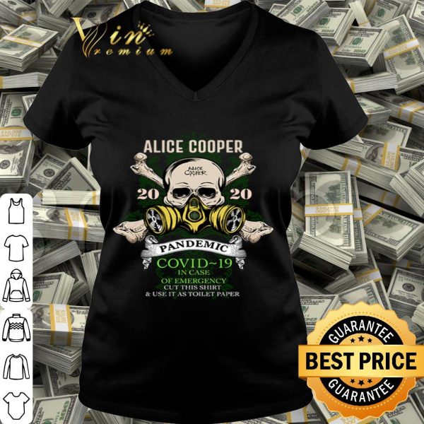 Skull Alice Cooper 2020 Pandemic Covid-19 in case of emergency shirt