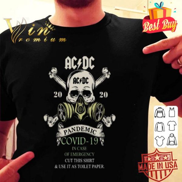 Skull ACDC 2020 Pandemic Covid-19 in case of emergency shirt