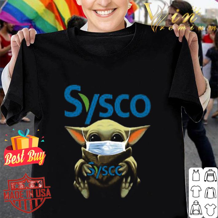 Baby Yoda Mask Sysco Coronavirus shirt Baby Yoda Mask Sysco Coronavirus shirt