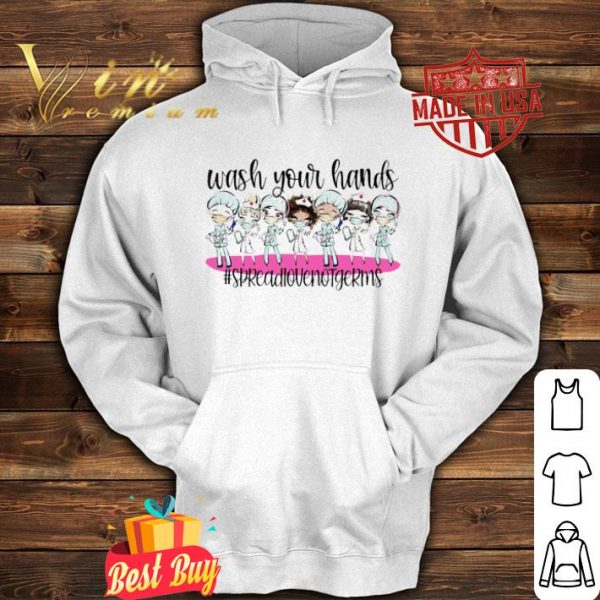 Wash your hands spread love not germs Coronavirus shirt