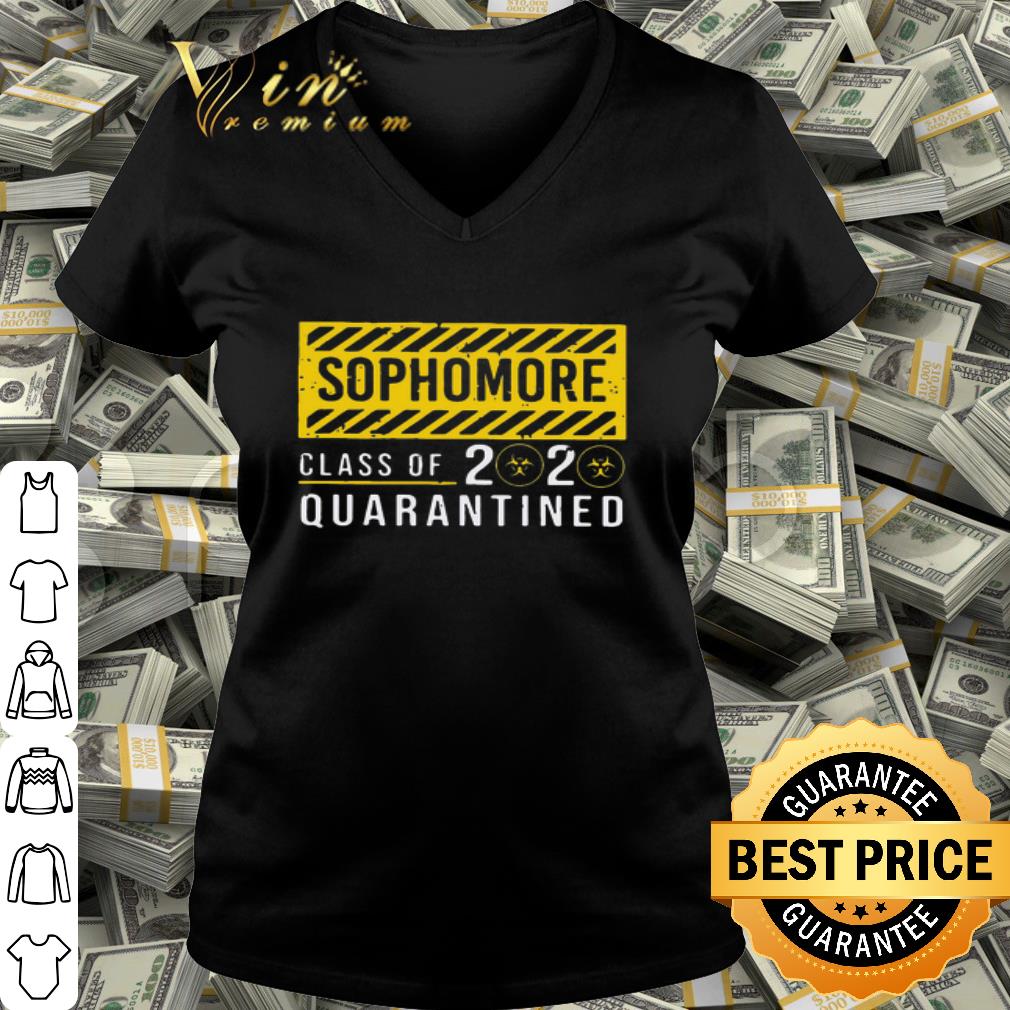 Sophomore Class Of The Quarantined Coronavirus shirt Sophomore Class Of The Quarantined Coronavirus shirt