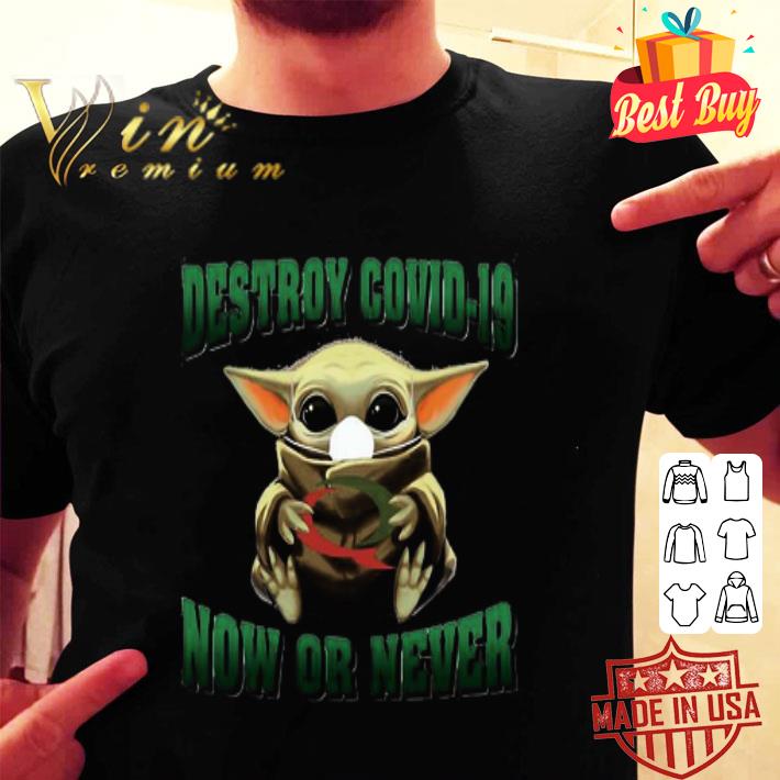 Baby Yoda mask Quiznos Destroy Covid-19 now or never shirt Baby Yoda mask Quiznos Destroy Covid-19 now or never shirt