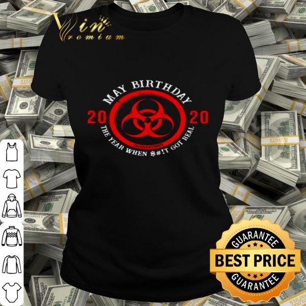 Biological hazard may birthday 2020 quarantined Coronavirus shirt