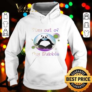 Panda mask stay out my bubble Covid-19 shirt