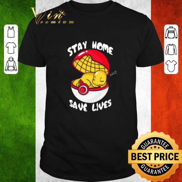 Funny Charmander Stay home save lives Coronavirus shirt