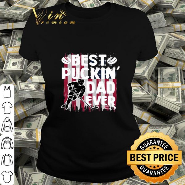 Best Puckin’ Dad Ever Hockey American flag father day shirt