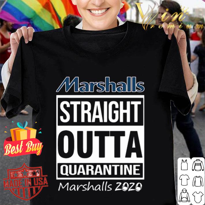 Marshalls straight outta quarantine Marshalls 2020 Coronavirus shirt