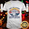 UFO Get In Loser we’re doing butt stuff vintage shirt