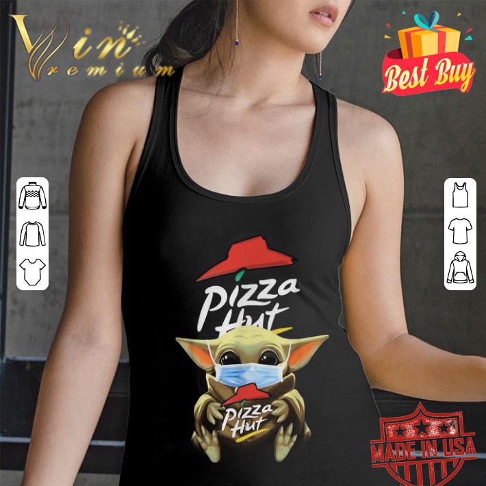 Baby Yoda mask Pizza Hut Coronavirus shirt Baby Yoda mask Pizza Hut Coronavirus shirt