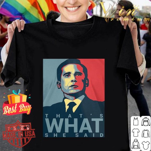 Michael Scott That’s what She said Art Vintage shirt