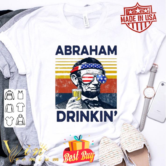 Vintage Abraham Lincoln Drinkin' 4th Of July Independence Day shirt