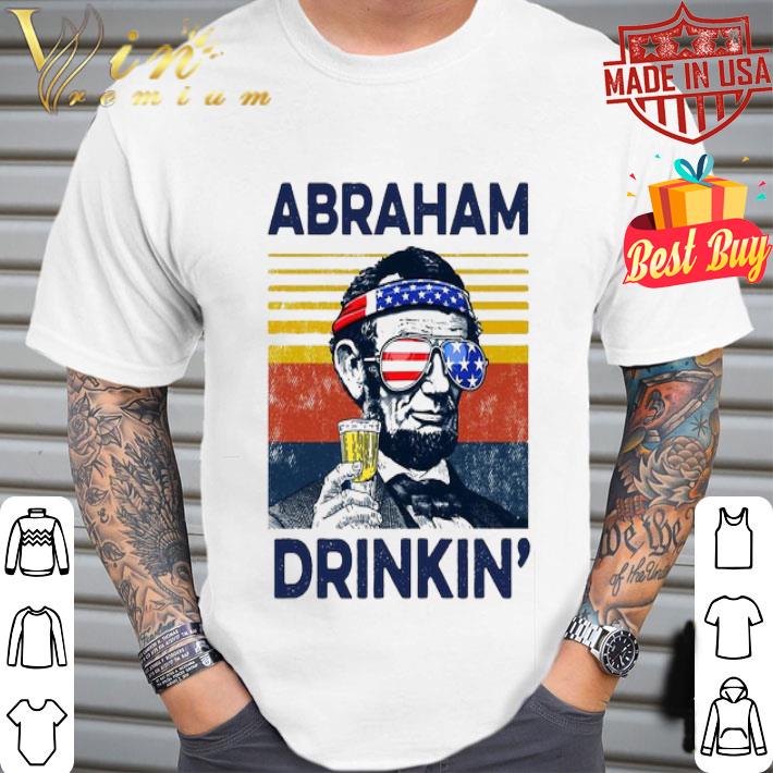 Vintage Abraham Lincoln Drinkin' 4th Of July Independence Day shirt