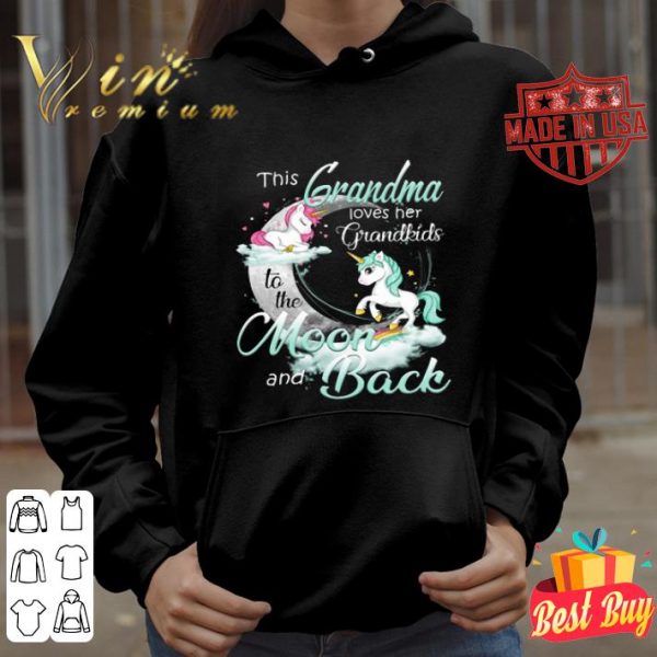 This Grandma loves her Grandkids to the moon and back unicorn shirt