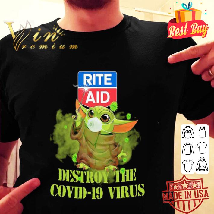 Rite Aid Baby Yoda Destroy The Covid-19 Virus Star Wars shirt Rite Aid Baby Yoda Destroy The Covid-19 Virus Star Wars shirt